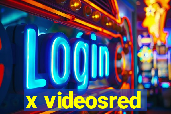 x videosred